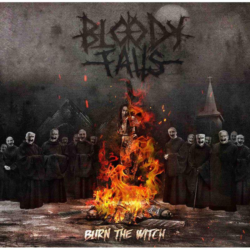 Portada de Álbum "Burn the Witch", de Bloody Falls