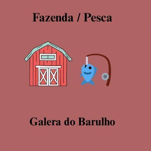 Cover for Single/EP "Fazenda / Pesca" by Galera do Barulho