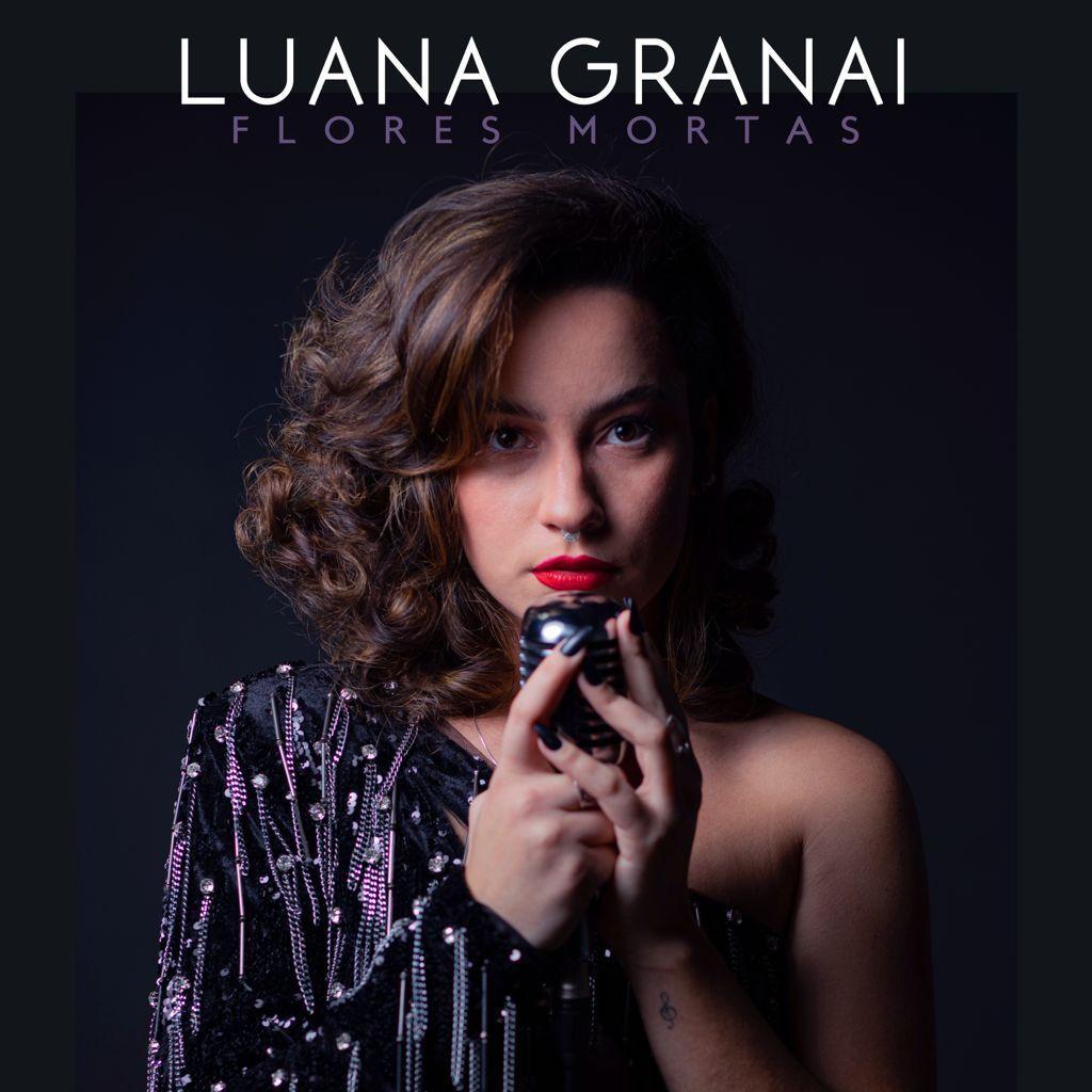 Portada de Sencillo/EP "Flores Mortas", de Luana Granai