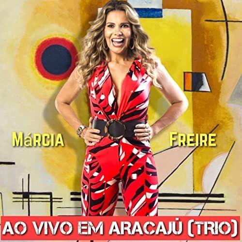 Capa do Álbum "Ao Vivo em Aracajú", de Márcia Freire