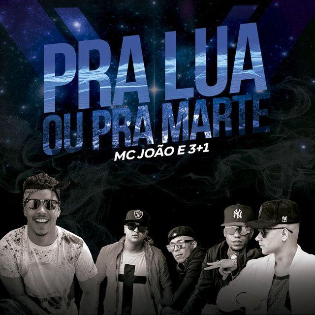 Album cover of "Pra Lua Ou Pra Marte" by MC João