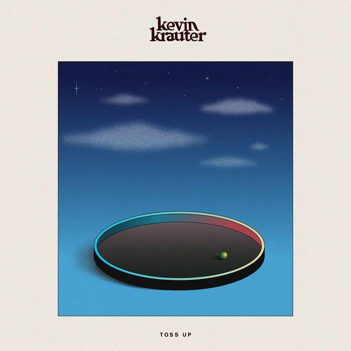 Portada de Álbum "Toss Up", de Kevin Krauter