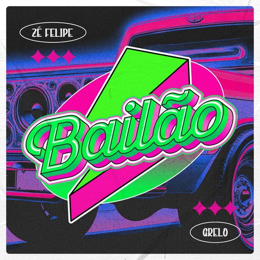 Portada de Sencillo/EP "Bailão (part. Zé Felipe)", de Grelo