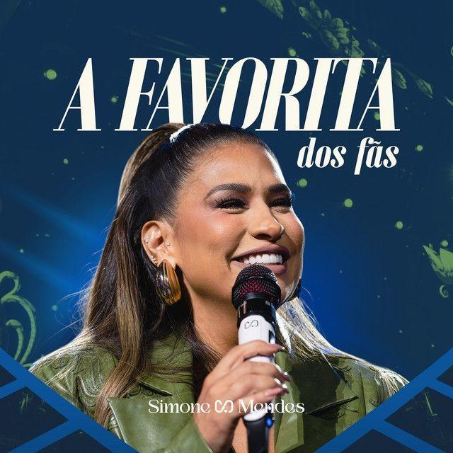 Album cover of "A Favorita dos Fãs" by Simone Mendes