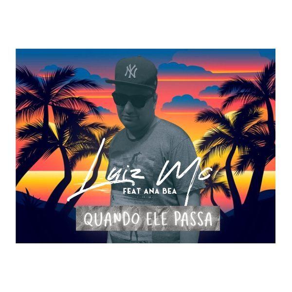 Portada de Sencillo/EP "Quando Ele Passa", de Luiz MC
