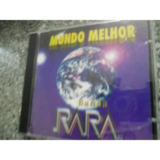 Portada de Álbum "Mundo Melhor", de Banda Rara