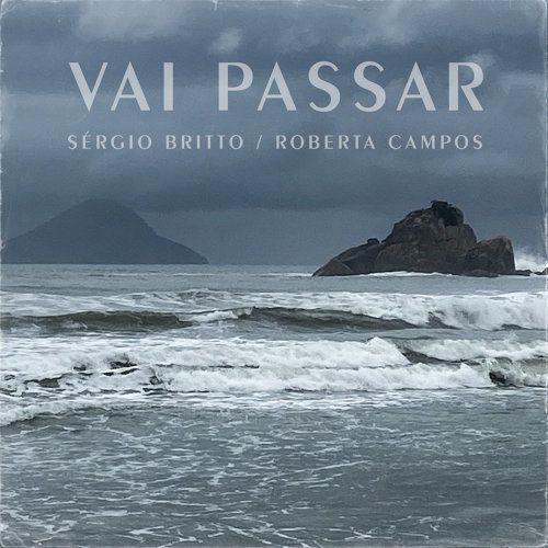 Portada de Sencillo/EP "Vai Passar (part. Roberta Campos)", de Sérgio Britto