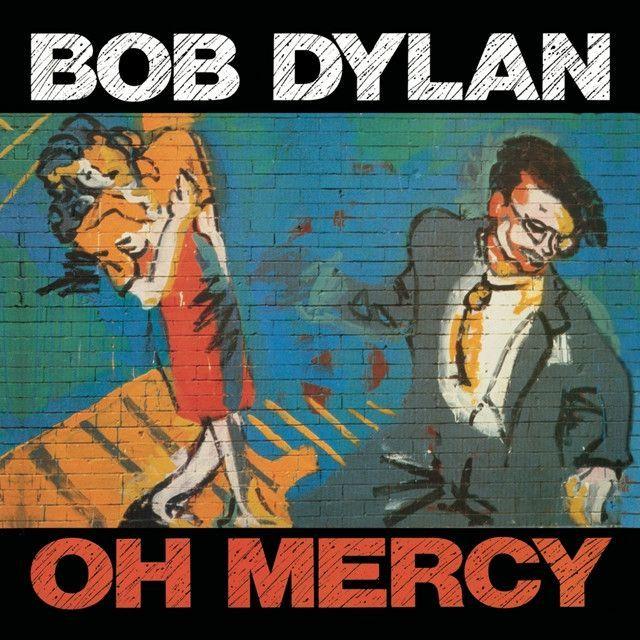 Album cover of "Oh Mercy" by Bob Dylan