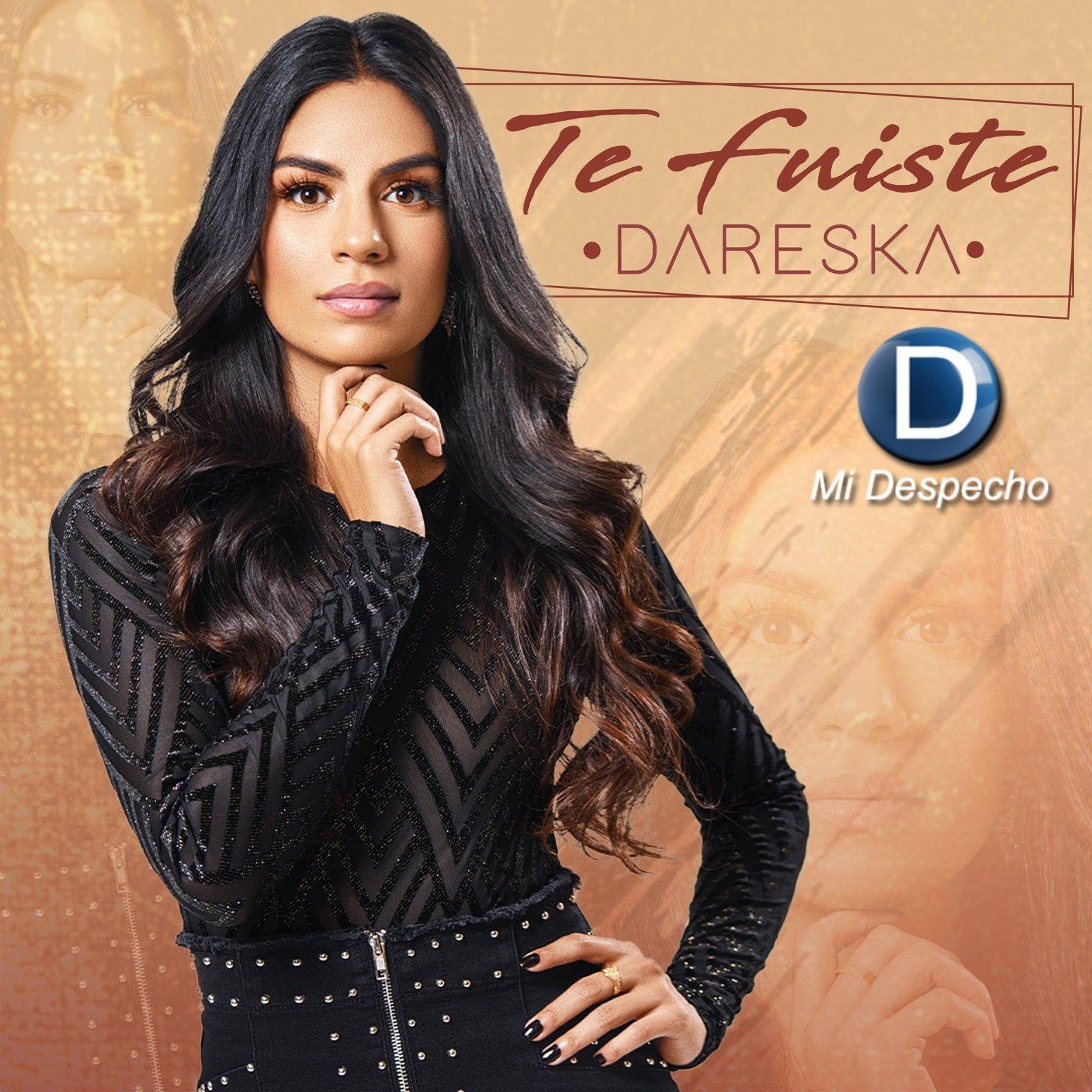 Capa do Single/EP "Te Fuiste ", de Dareska