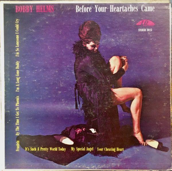 Capa do Álbum "Before Your Heartaches Came", de Bobby Helms