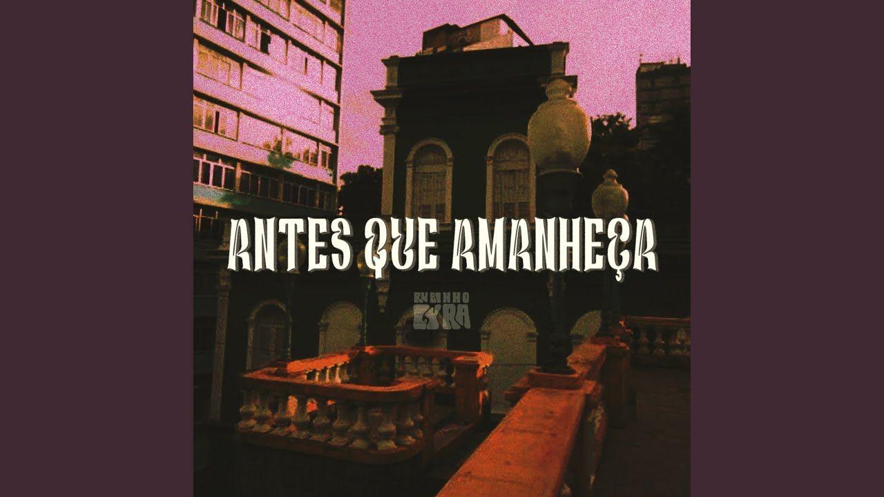 Portada de Sencillo/EP "Antes Que Amanheça", de Rubinho Lyra