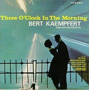 Capa do álbum "Three O'clock In The Morning", de Bert Kaempfert
