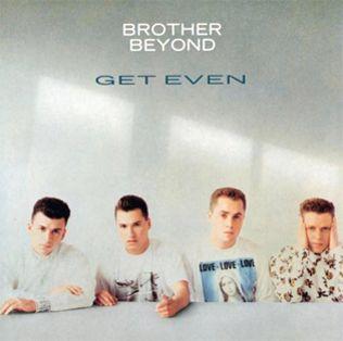 Capa do Álbum "Get Even", de Brother Beyond