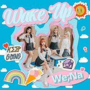 Capa do Single/EP "Wake Up", de We;Na