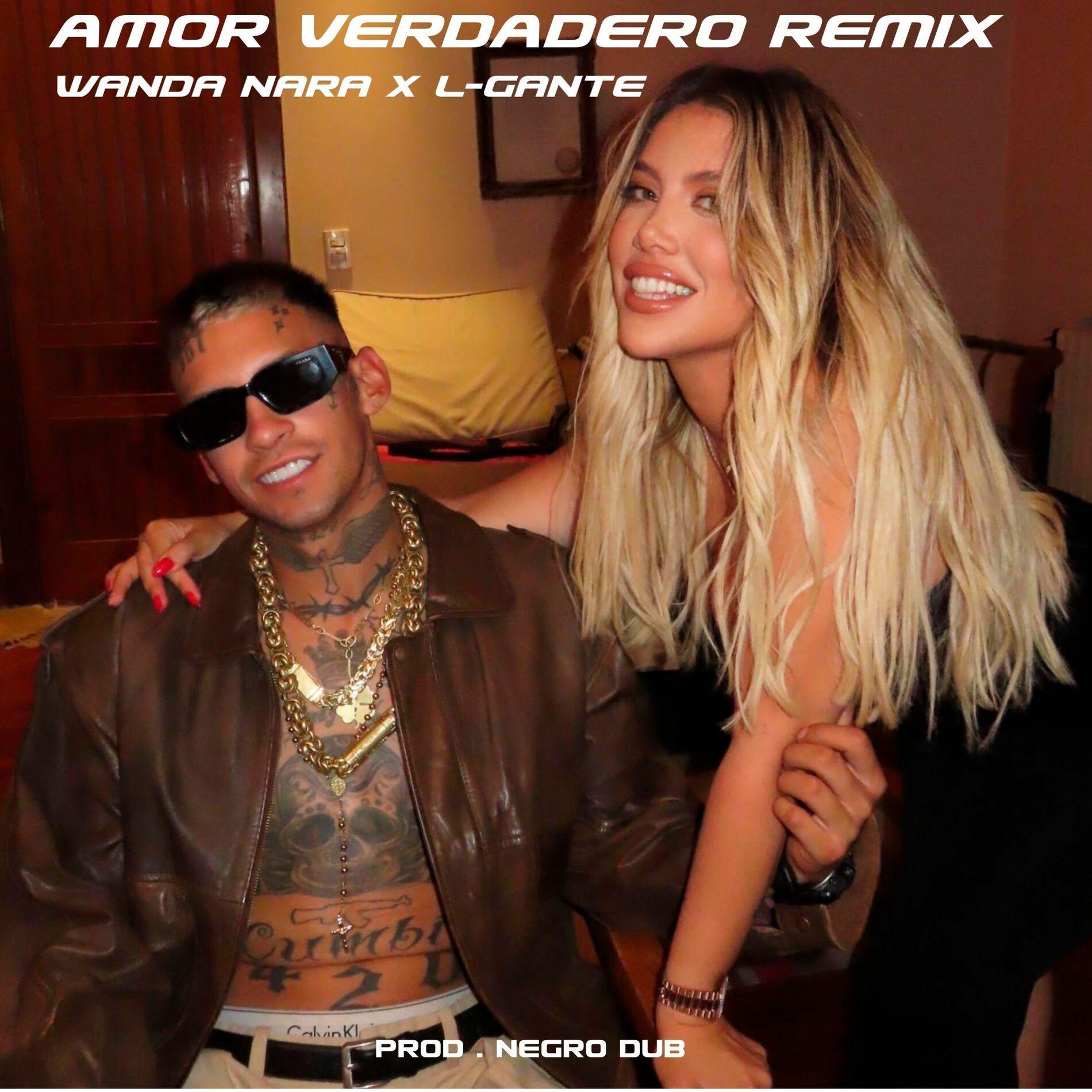 Portada de Sencillo/EP "Amor Verdadero (remix) (part. L- Gante)", de Wanda Nara