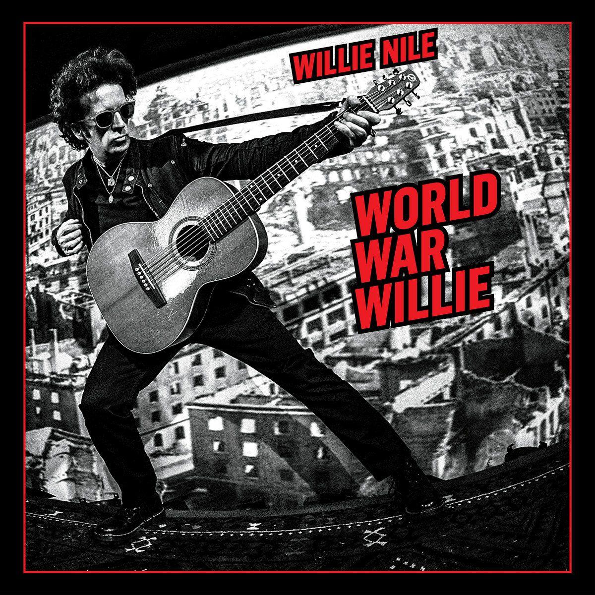 Capa do álbum "World War Willie", de Willie Nile
