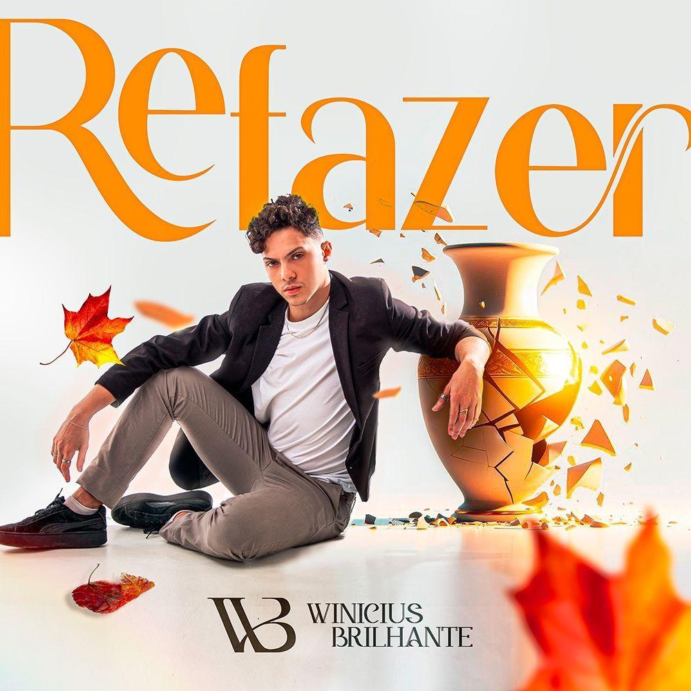 Portada de Sencillo/EP "REFAZER", de Winicius Brilhante