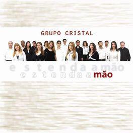 Portada de Álbum "Estenda a Mão", de Grupo Cristal