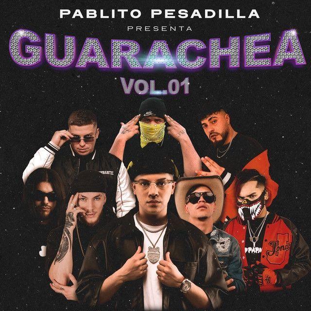 Portada de Álbum "GUARACHEA VOL.1", de Pablito Pesadilla
