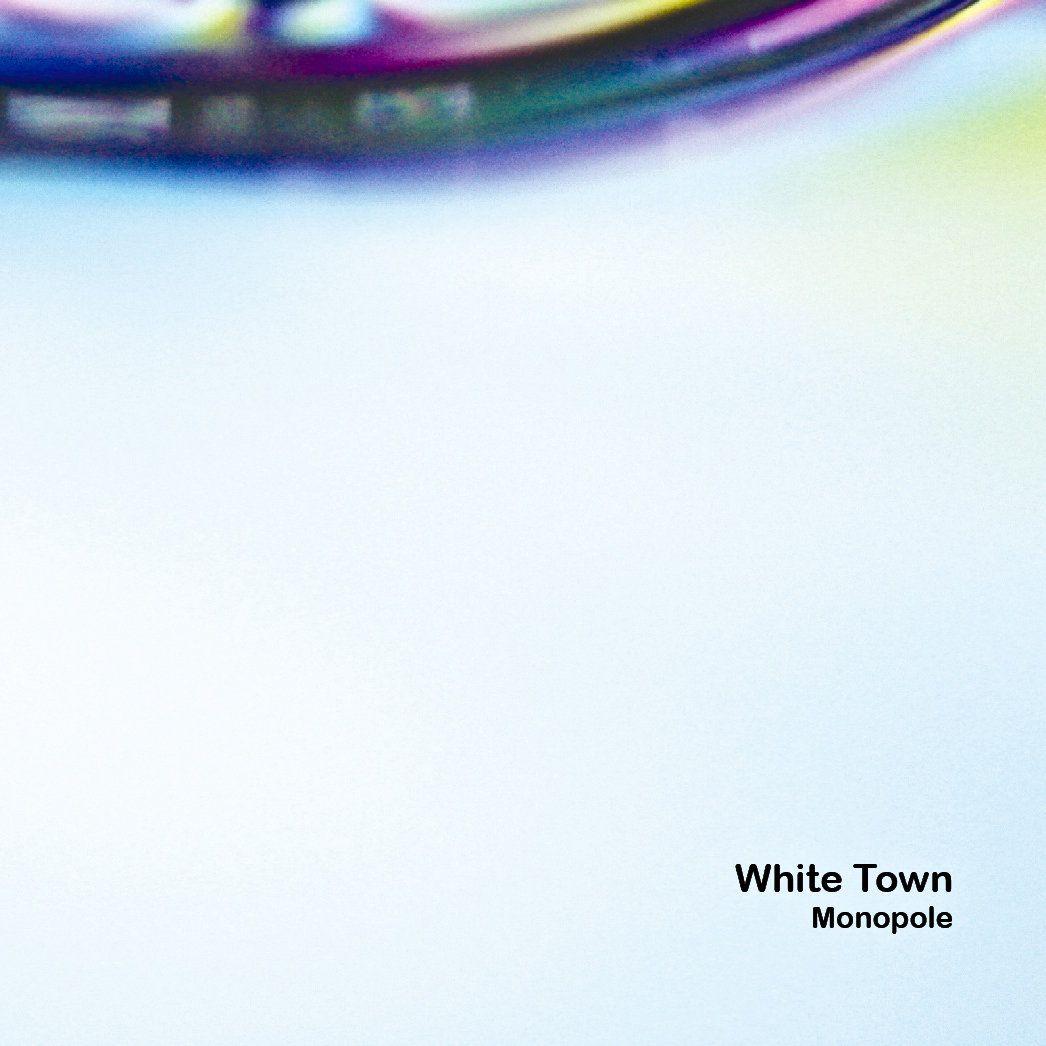 Portada de Álbum "Monopole", de White Town