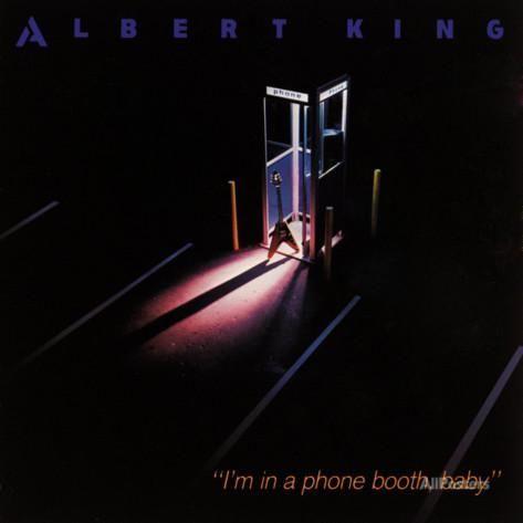 Portada de Álbum "I'm In A Phone Booth, Baby", de Albert King