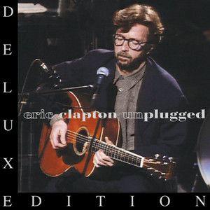 Portada del álbum "Unplugged (Deluxe Edition) (Live)", de Eric Clapton