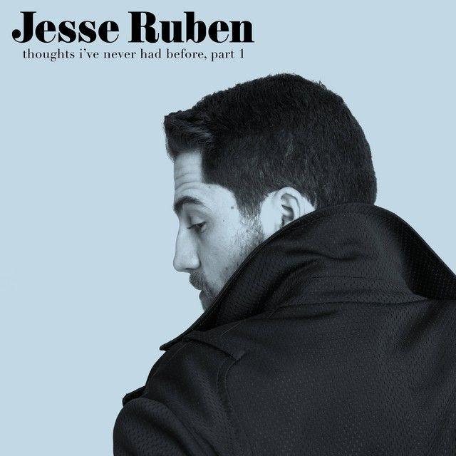 Capa do Single/EP "Thoughts I've Never Had Before, Part 1", de Jesse Ruben