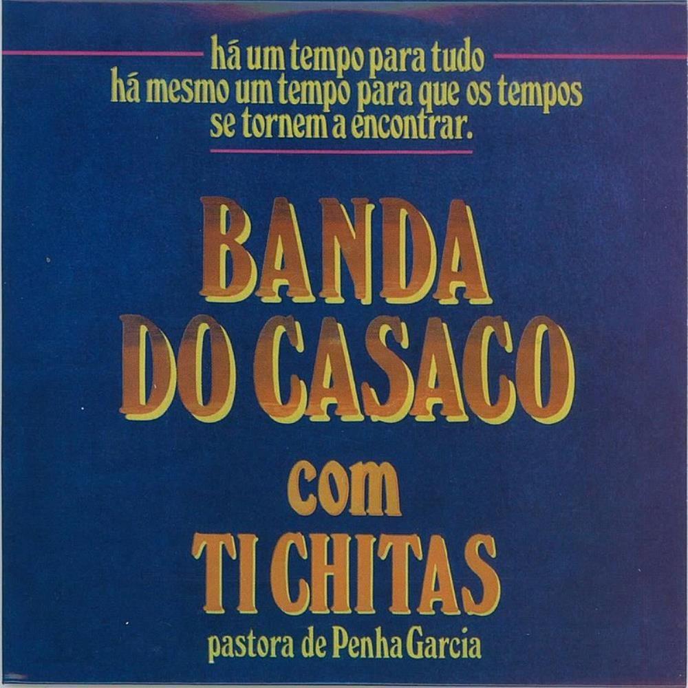 Portada de Álbum "Com Ti Chitas", de Banda do Casaco