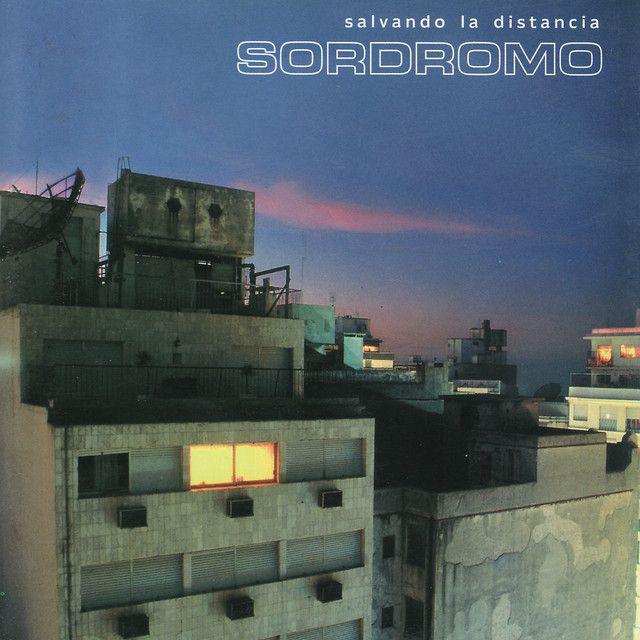 Portada de Álbum "Salvando La Distancia", de Sordromo