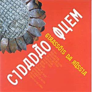 Portada de Álbum "Girassóis Da Rússia", de Cidadão Quem