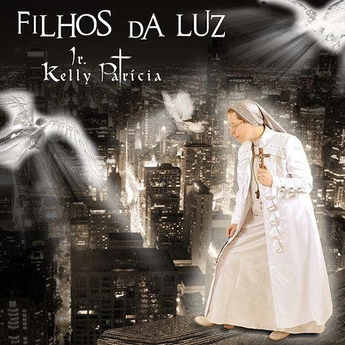 Portada de Álbum "Filhos da Luz", de Irmã Kelly Patrícia