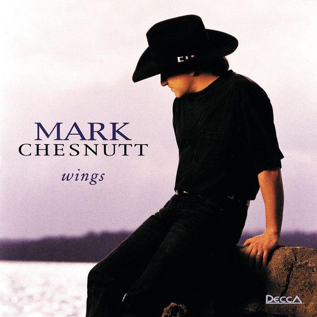 Capa do álbum "Wings", de Mark Chesnutt