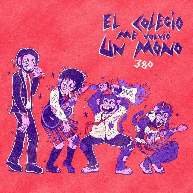 Portada de Álbum "El Colegio Me Volvió Un Mono", de 380 (Grupo)