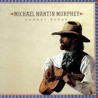 Capa do Álbum "Cowboy Songs", de Michael Martin Murphey