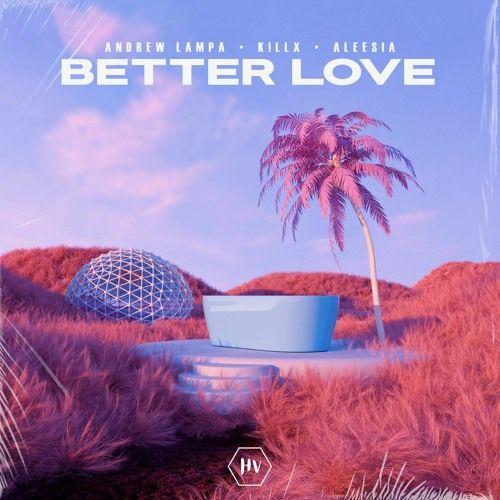 Portada de Sencillo/EP "Better Love", de Aleesia