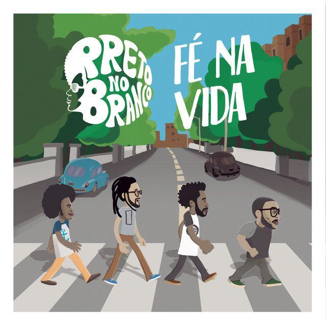 Portada de Sencillo/EP "Fé na Vida", de Preto No Branco