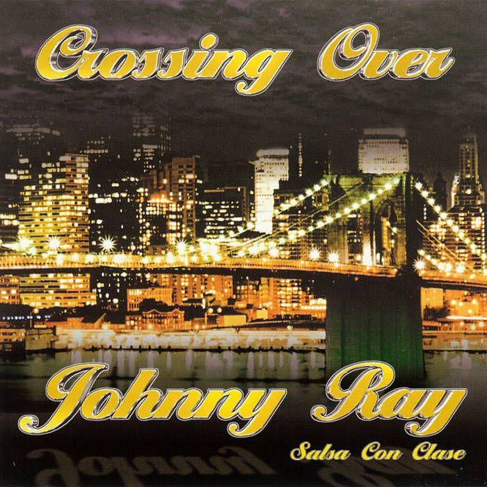 Capa do Álbum "Crossing Over", de Johnny Ray