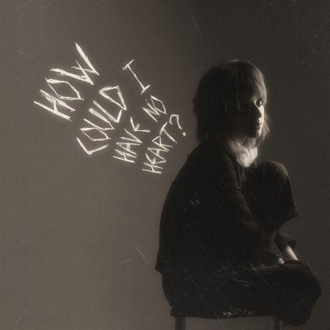 Portada de Sencillo/EP "How Could I Have No Heart?", de Luna Di