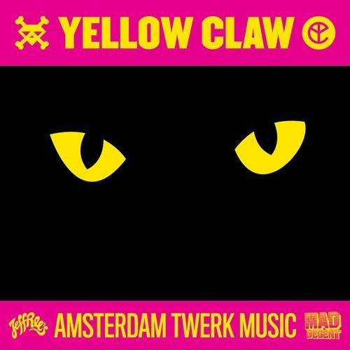 Portada de Sencillo/EP "Amsterdam Twerk Music ", de Yellow Claw