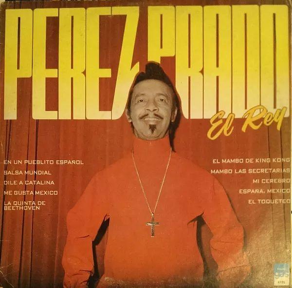 Capa do Álbum "El Rey", de Pérez Prado