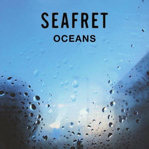 Portada de Álbum "Oceans", de Seafret