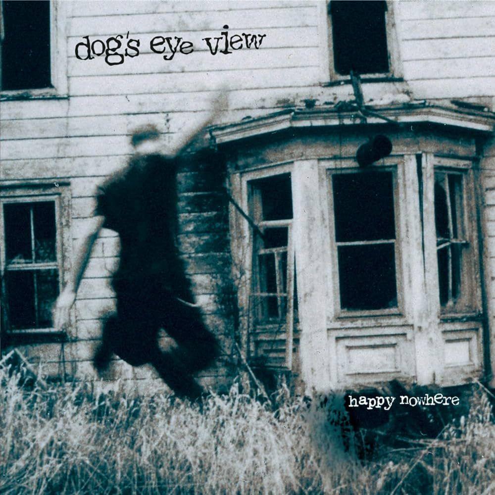 Capa do Álbum "Happy Nowhere", de Dog's Eye View