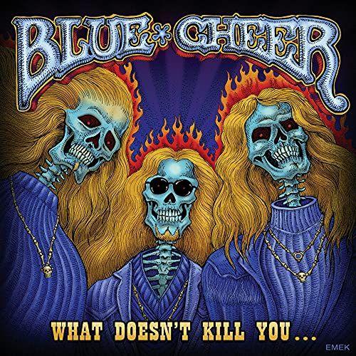 Portada del álbum "What Doesn't Kill You...", de Blue Cheer
