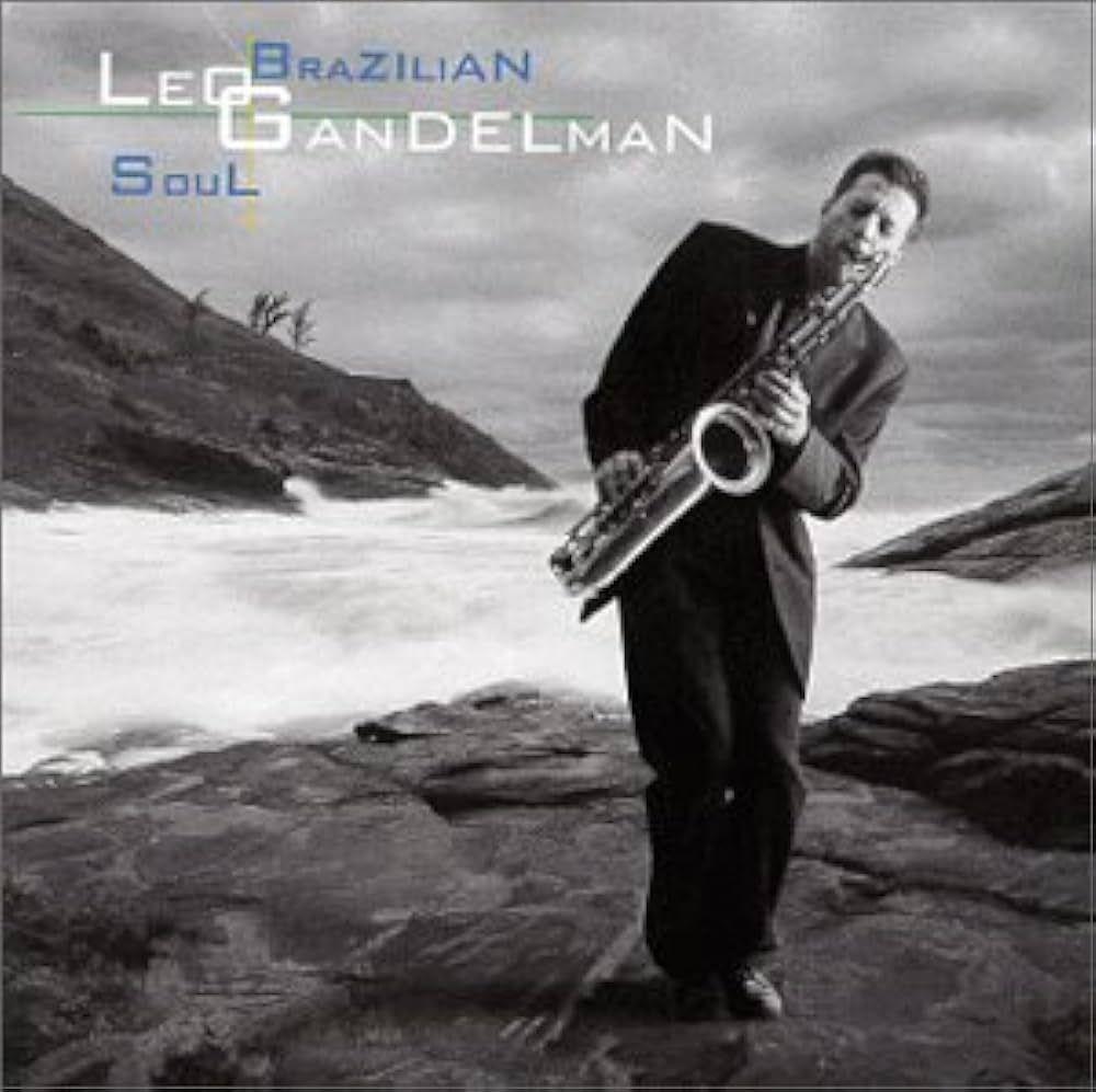 Capa do Álbum "Brazilian Soul", de Leo Gandelman