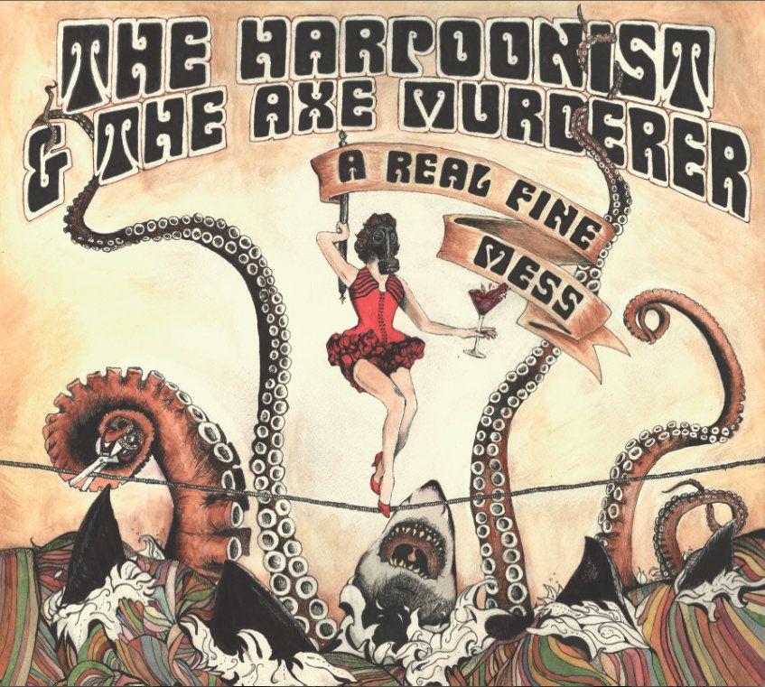 Portada de Álbum "A Real Fine Mess (Deluxe Version)", de The Harpoonist & The Axe Murderer