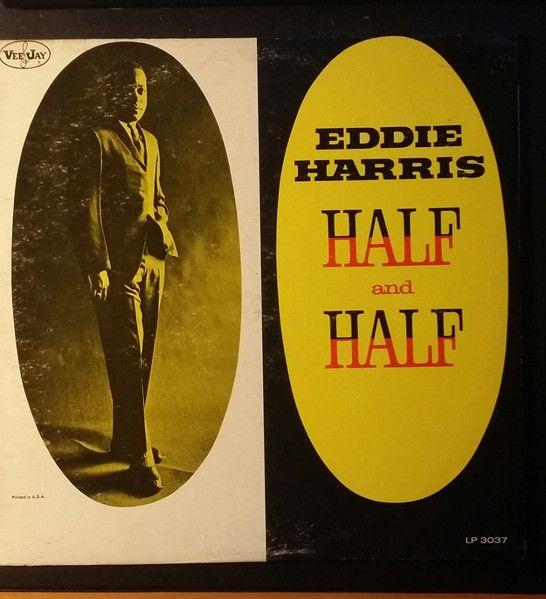 Portada del álbum "Half And Half", de Eddie Harris