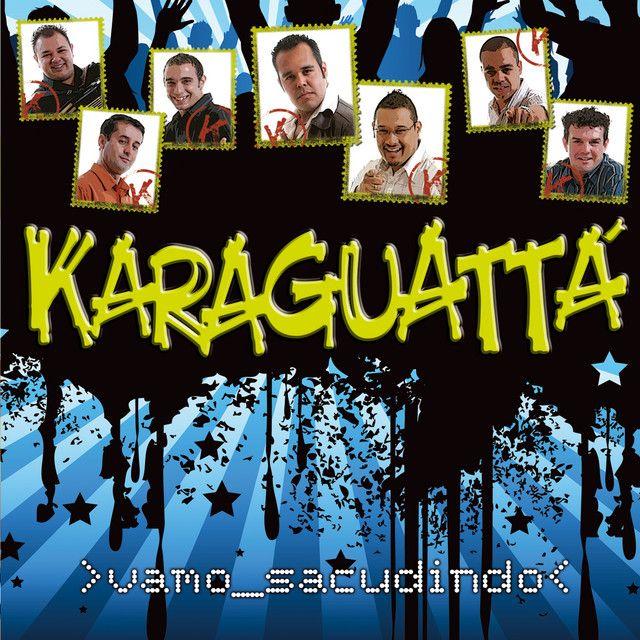 Capa do Álbum "Vamo Sacudindo", de Karaguattá