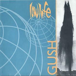 Portada de Álbum "Gush", de Lowlife