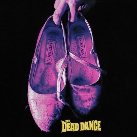 Portada del álbum "The Dead Dance", de Lady Gaga