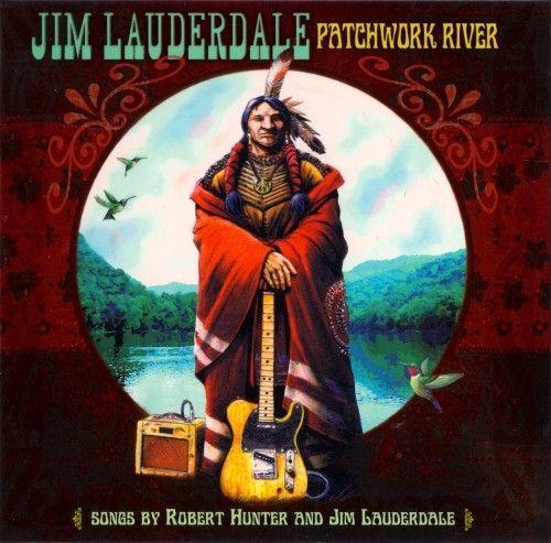 Portada del álbum "Patchwork River", de Jim Lauderdale